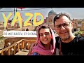 Yazd iran second historical city in the world