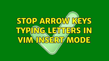 Stop arrow keys typing letters in vim insert mode