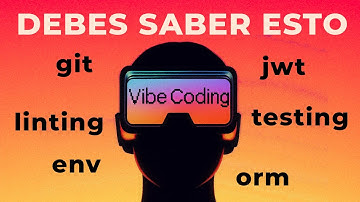 Si usas VibeCoding necesitas conocer esto