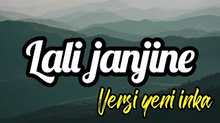 LALI JANJINE - KARAOKE TERBARU (Versi Yeni InkA)