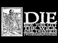 Die - New York&#39;s Alright 2014 (Full Show)