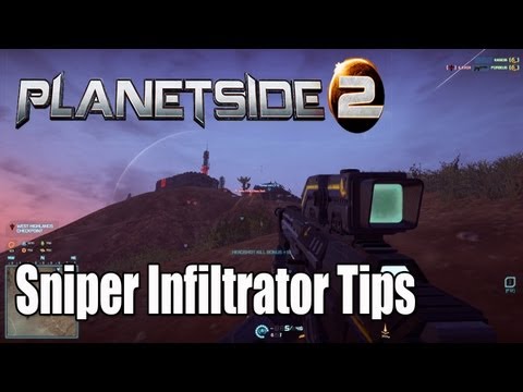 Planetside 2: Sniping Basic Tips - Infiltrator Class