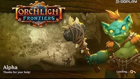 Torchlight Frontier Closed Alpha 3 Character Creation and Some Gameplay