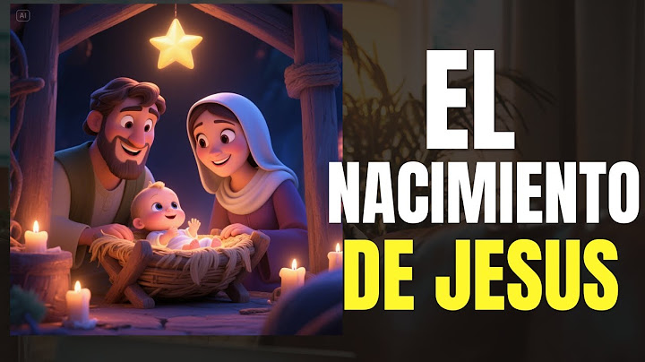 COMO NACIO JESUS  Y POR QUE LO QUERIAN MATAR ?