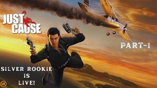 Silver Rookie is playing Just Cause part 1 live!