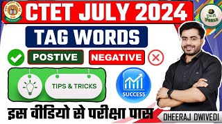 CTET 7 July Tag Words By Dheeraj Dwivedi इस वीडियो से परीक्षा पास | ctet tag words nagative postive