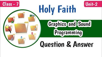 Class-7 Computer solution ।Graphics and Sound Programming।Holy Faith Solutions ।Computer Answers🔥