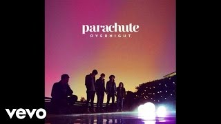 Watch Parachute Overnight video