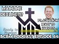 Ep. 64: The Decline of Mainline Protestant Denominations [Ft. Josh from Ready to Harvest]