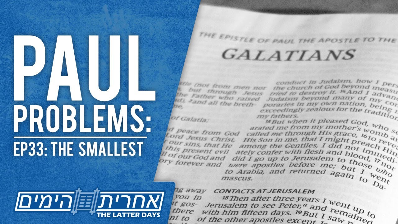 paul-problems-ep33-the-smallest-what-does-paul-mean-and-how-does