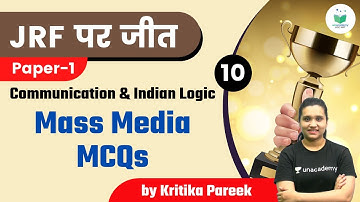 NTA UGC NET 2021 | Communication & Indian Logic by Kritika Pareek | Mass Media MCQs