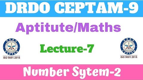 #7 Number System Part-2 | DRDO Tier-1 Crash Course Maths | Quantitative Aptitude