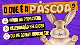 🍫🐰 Perguntas sobre a páscoa | Quantas você acerta?