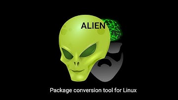 Linux Software Spotlight "Alien" - Package Conversion Tool