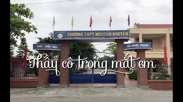 Thầy cô giáo trong mắt em 12A8(2017-2020) . Trường THPT Nguyễn Khuyến Vĩnh Bảo Hải Phòng