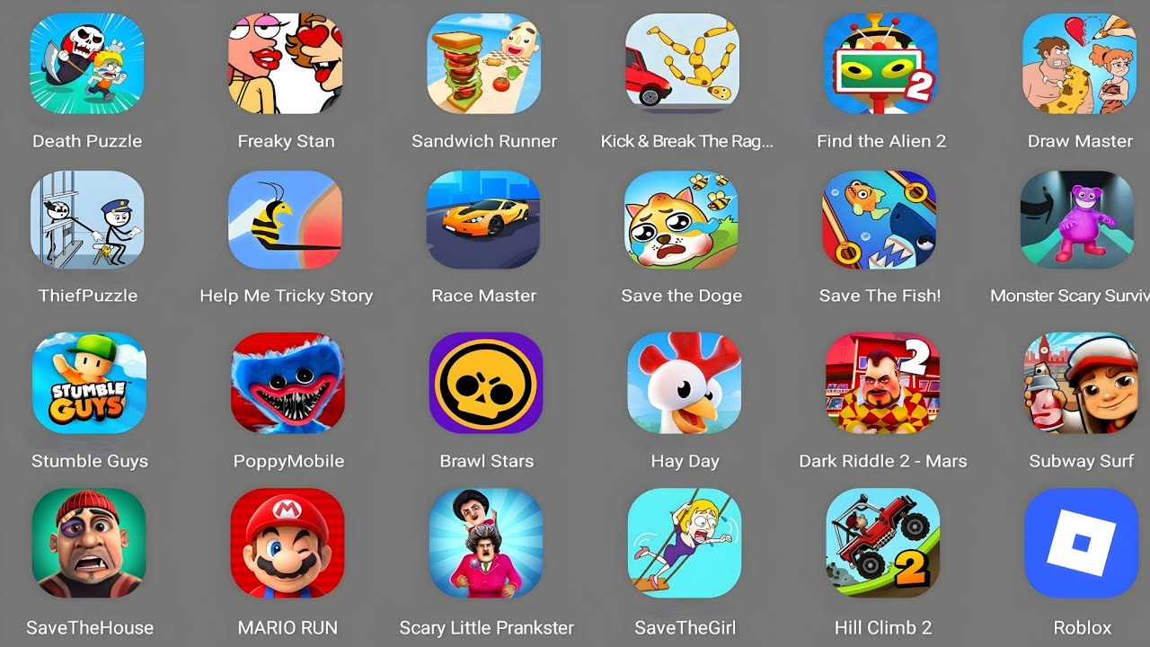 Save The Girls, Dark Riddle, Sandwich Runner,Race Master,Barwal Star,Kich Break,Hcr 2,Stumble Guys 