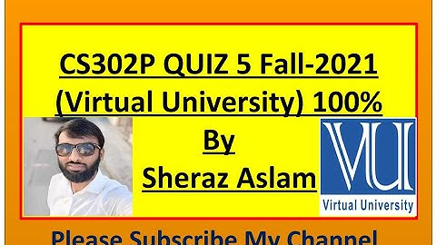 CS302P Quiz 5 Virtual University 100% || Digital Logic Design