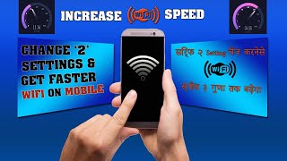 How to Increase Wifi Speed in Mobile 2020 || सिर्फ २ सेटिंग चेंज करनेसे  स्पीड ३ गुणा तक बढ़ेगा || screenshot 4