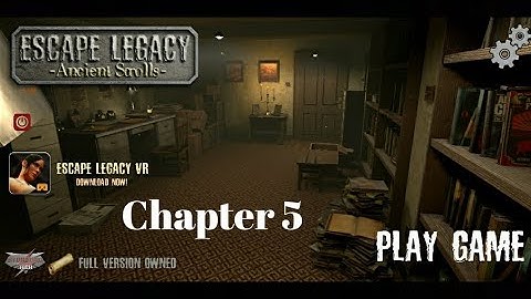 Escape legacy 3D Chapter 5 (All the points explained in details in this video)