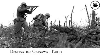 Battlefield - Destination Okinawa -  Part 1 by Documentary Base 3,326 views 4 years ago 46 minutes