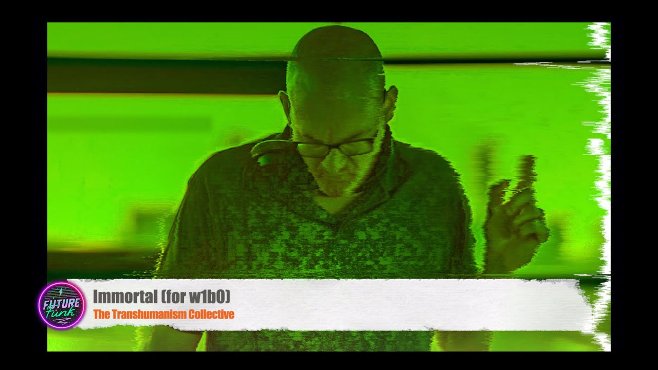 The Transhumanism Collective - Immortal (for w1b0) [Bass Agenda]