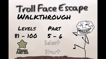 Troll Face Escape Walk Through Levels 81-100  Part 5-6 IOS