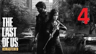 Прохождение The Last Of Us (Одни Из Нас: Обновленная Версия) Full Hd — Часть 4 [60 Fps] Ps4