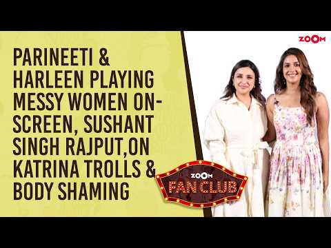 Parineeti on working moms, postpartum, body shaming, SSR; Harleen on breaking stereotypes | Shaque