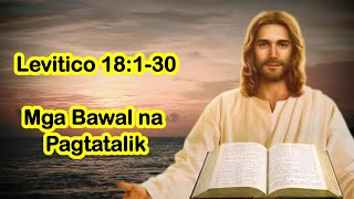 LEVITICO 18:1-30 Mga Bawal na Pagtatalik @Mgasalitangdios Tagalog Bible #levitico #bible #moises