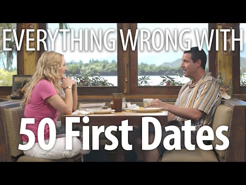Everything Wrong With 50 First Dates In 19 Minutes Or Less
