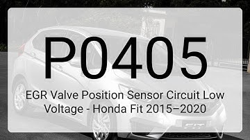 DTC P0405 EGR Valve Position Sensor Circuit Low Voltage - Honda Fit 2015–2020