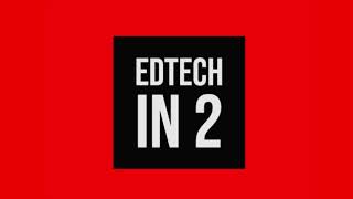 EdTech in 2: Do You Believe in Magic?