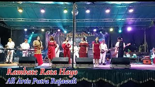 PUTRA RAJAWALI KOTA PONTIANAK - RAMBATE RATA HAYO ( ALL ARTIS )