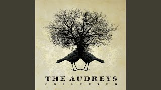 Vignette de la vidéo "The Audreys - When The Flood Comes"