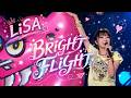 LiSA BRiGHT FLiGHT  字幕  conifer forest   LiVE is Smile Always