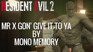 Mr X Gon Give It To Ya Remix By Mono Memory