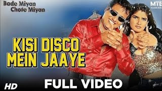 Kisi Disco Mein Jaaye 4K | Bade Miyan Chote Miyan | Govinda, Raveena Tandon | 90's Hit Song
