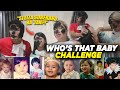 WHO'S THAT BABY with the TRIO | Ellen Lihim