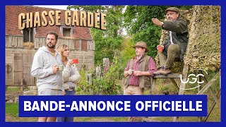 Bande annonce Chasse Gardée 