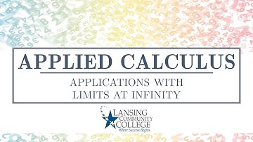 Applications with Limits at Infinity