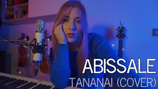 Video thumbnail of "ABISSALE - TANANAI (COVER)"