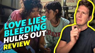 Love Lies Bleeding Movie Review - A Gay Old Time? #a24 #review