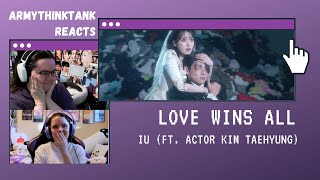 REACTION IU (이지은) - LOVE Wins All (ft Actor V of BTS (방탄소년단))