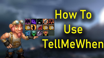 How To Use TellMeWhen Wrath of The Lich King 3.3.5a