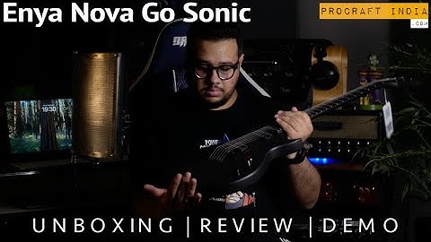 Enya Nova Go Sonic Review, Demo & Unboxing | "UtsavMusic x Procraft India" 4k
