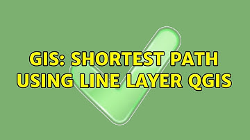 GIS: Shortest path using line layer QGIS