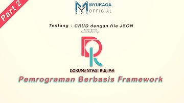 Cara CRUD File JSON dengan Framework Laravel Part 2 | Dokumentasi Kuliah