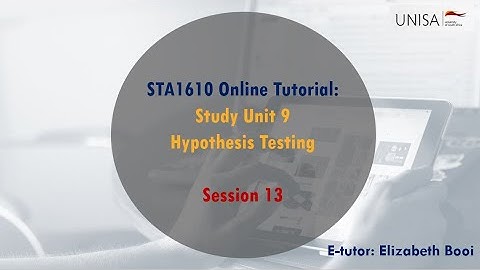 STA1610 1E Online Sessions 14 Aug 2022 - Hypothesis Testing
