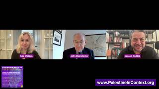 Genocide in Gaza:  Dimensions of an Unfolding Catastrophe,   Featuring John J. Mearsheimer,  In C…