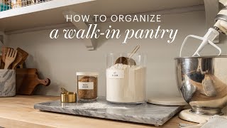 How to Organize a WalkIn Pantry